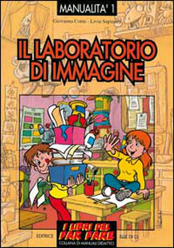 Il laboratorio di immagine. Esperienze di educazione con le immagini - Librerie.coop Il laboratorio di immagine. Esperienze di educazione con le immagini - Librerie.coop