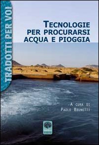 Tecnologie per procurarsi acqua e pioggia - Librerie.coop