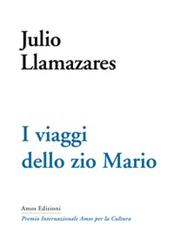I viaggi dello zio Mario - Librerie.coop I viaggi dello zio Mario - Librerie.coop