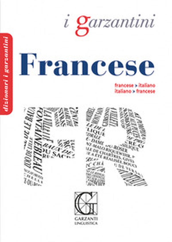 Dizionario francese. Francese-italiano, italiano-francese - Librerie.coop Dizionario francese. Francese-italiano, italiano-francese - Librerie.coop