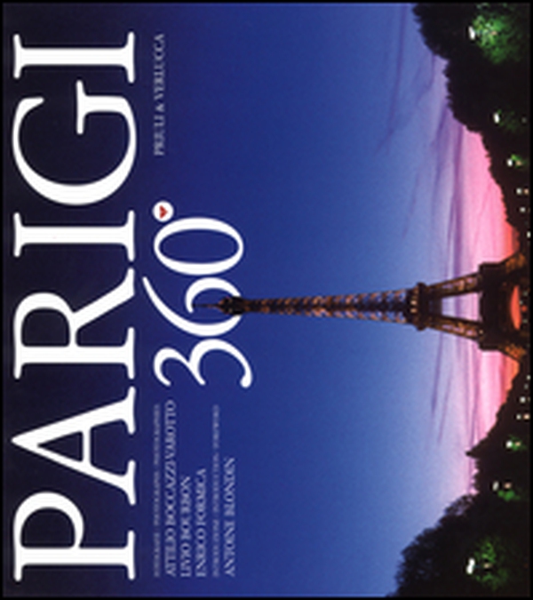 Parigi 360°. Ediz. italiana e inglese - Librerie.coop Parigi 360°. Ediz. italiana e inglese - Librerie.coop
