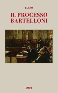Il processo Bartelloni - Librerie.coop