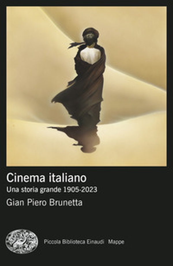 Cinema italiano. Una storia grande 1905-2023 - Librerie.coop Cinema italiano. Una storia grande 1905-2023 - Librerie.coop