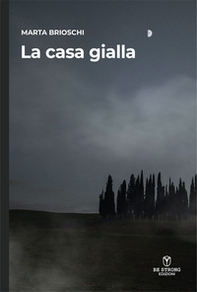 La casa gialla - Librerie.coop La casa gialla - Librerie.coop
