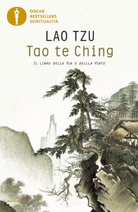 Tao te Ching. Il libro della via e della virtù - Librerie.coop