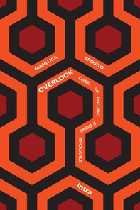 Overlook. Case da incubo e dove trovarle - Librerie.coop