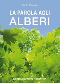 La parola agli alberi - Librerie.coop