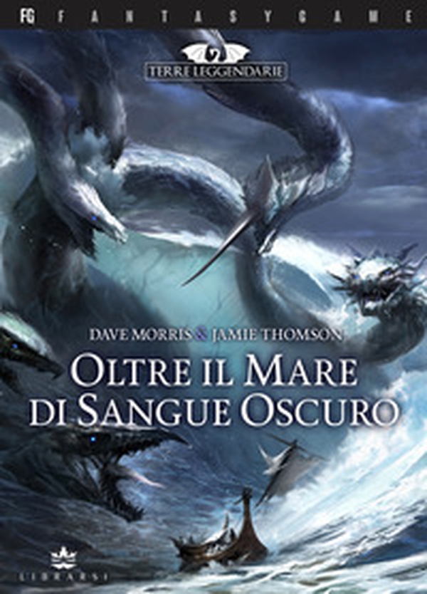 Oltre il mare di sangue oscuro. Terre leggendarie - Vol. 3 - Librerie.coop Oltre il mare di sangue oscuro. Terre leggendarie - Vol. 3 - Librerie.coop