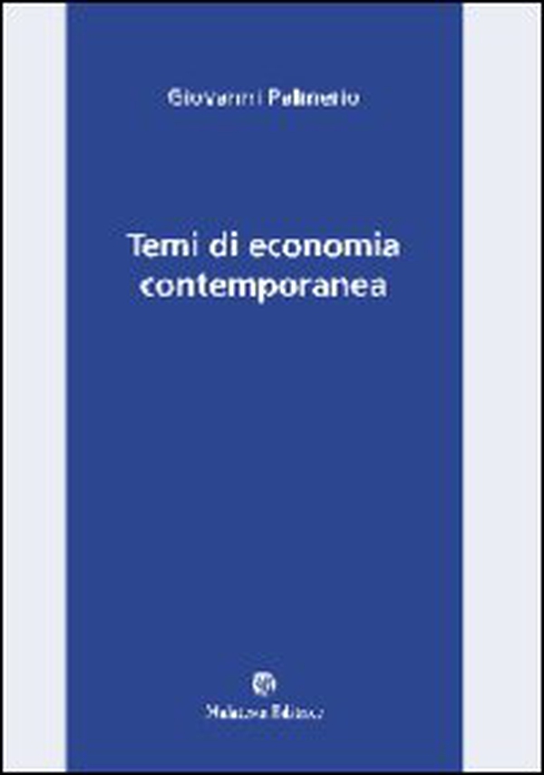 Temi di economia contemporanea - Librerie.coop Temi di economia contemporanea - Librerie.coop