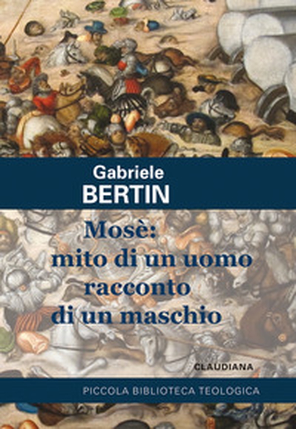Mosè: mito di un uomo racconto di un maschio. Provare a rileggere la maschilità del profeta per eccellenza - Librerie.coop Mosè: mito di un uomo racconto di un maschio. Provare a rileggere la maschilità del profeta per eccellenza - Librerie.coop