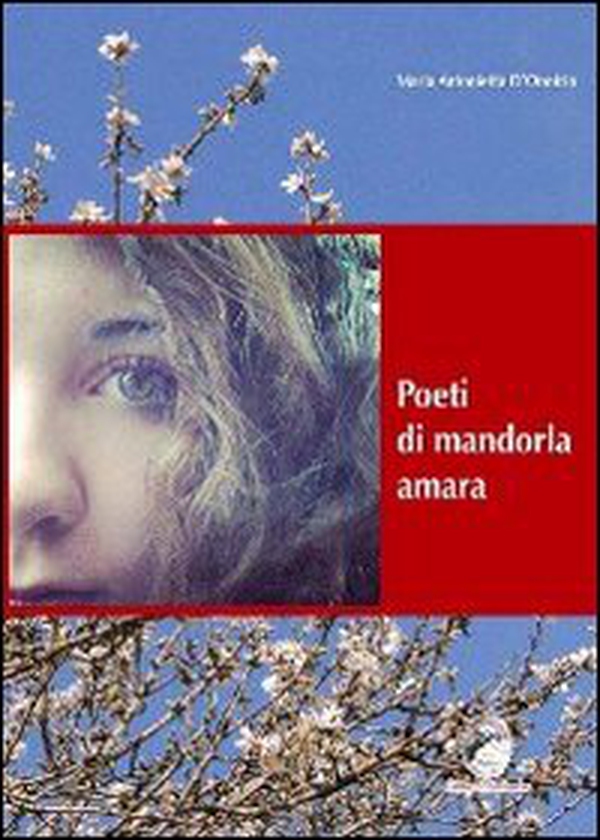 Poeti di mandorla amara - Librerie.coop Poeti di mandorla amara - Librerie.coop