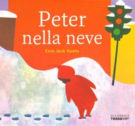 Peter nella neve - Librerie.coop Peter nella neve - Librerie.coop