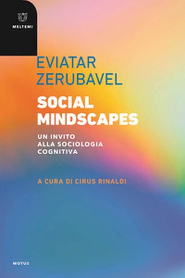 Social mindscapes. Un invito alla sociologia cognitiva - Librerie.coop Social mindscapes. Un invito alla sociologia cognitiva - Librerie.coop