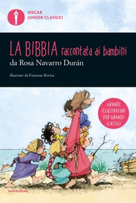 La Bibbia raccontata ai bambini - Librerie.coop La Bibbia raccontata ai bambini - Librerie.coop