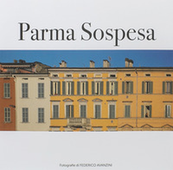 Parma sospesa - Librerie.coop Parma sospesa - Librerie.coop