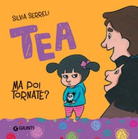 Ma poi tornate? Tea - Librerie.coop Ma poi tornate? Tea - Librerie.coop