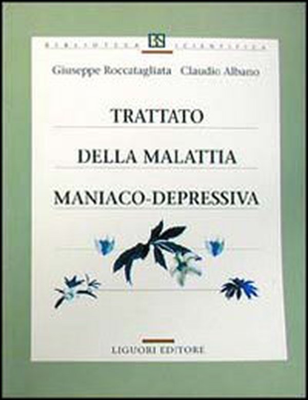 Trattato della malattia maniaco-depressiva - Librerie.coop