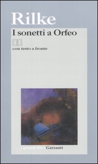 I sonetti a Orfeo. Testo tedesco a fronte - Librerie.coop