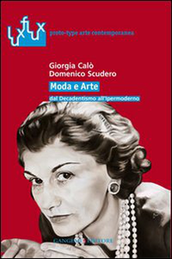 Moda e arte dal decadentismo all'ipermoderno - Librerie.coop Moda e arte dal decadentismo all'ipermoderno - Librerie.coop