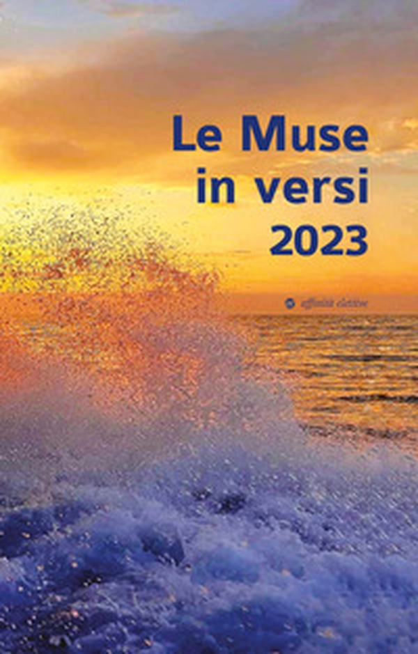 Le muse in versi 2023 - Librerie.coop Le muse in versi 2023 - Librerie.coop