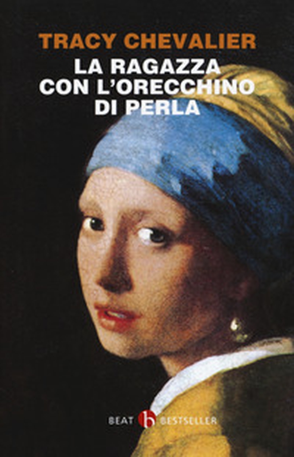 La ragazza con l'orecchino di perla - Librerie.coop La ragazza con l'orecchino di perla - Librerie.coop