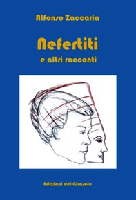 Nefertiti e altri racconti - Librerie.coop