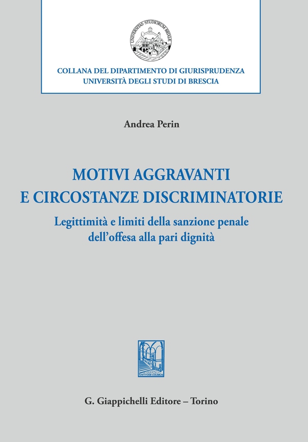 Motivi aggravanti e circostanze discriminatorie - e-Book - Librerie.coop Motivi aggravanti e circostanze discriminatorie - e-Book - Librerie.coop