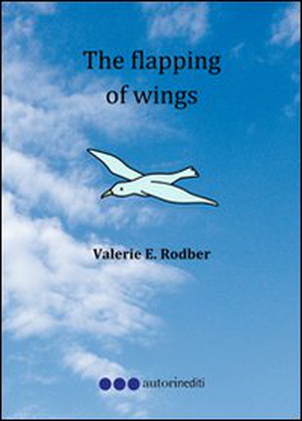 The flapping of wings - Librerie.coop The flapping of wings - Librerie.coop