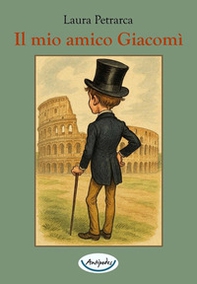 Il mio amico Giacomì - Librerie.coop