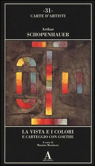 La vista e i colori-Carteggio con Goethe - Librerie.coop