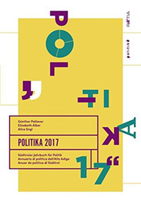 Politika. Südtiroler Jahrbuch für Politik - Librerie.coop Politika. Südtiroler Jahrbuch für Politik - Librerie.coop