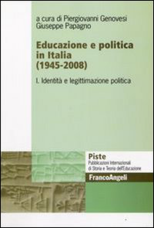 Educazione e politica in Italia (1945-2008) - Librerie.coop Educazione e politica in Italia (1945-2008) - Librerie.coop