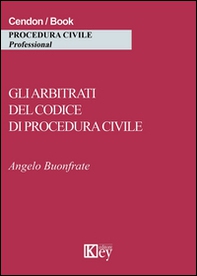 Gli arbitrati del codice di procedura civile - Librerie.coop