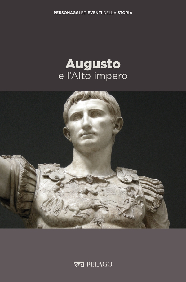 Augusto e l'Alto impero - Librerie.coop Augusto e l'Alto impero - Librerie.coop