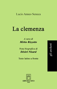 La clemenza. Testo latino a fronte - Librerie.coop La clemenza. Testo latino a fronte - Librerie.coop