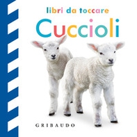 Cuccioli. Libri da toccare - Librerie.coop Cuccioli. Libri da toccare - Librerie.coop