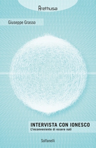 Intervista con Ionesco. L'inconveniente di essere nati - Librerie.coop