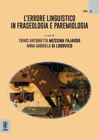 L'errore linguistico in fraseologia e paremiologia - Librerie.coop