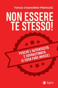 Non essere te stesso - Librerie.coop