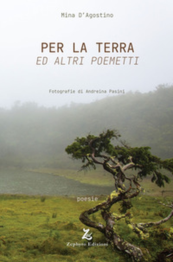 Per la Terra ed altri poemetti - Librerie.coop Per la Terra ed altri poemetti - Librerie.coop