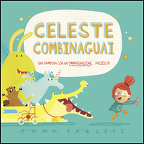 Celeste combinaguai - Librerie.coop Celeste combinaguai - Librerie.coop