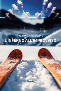 L'inferno all'improvviso - Librerie.coop