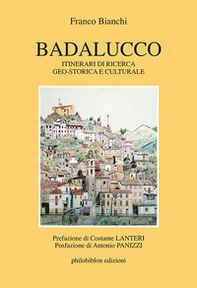 Badalucco. Itinerari di ricerca geo-storica e culturale - Librerie.coop