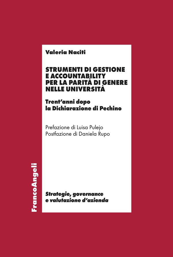 Strumenti di gestione e accountability per la parità di genere nelle università - Librerie.coop Strumenti di gestione e accountability per la parità di genere nelle università - Librerie.coop