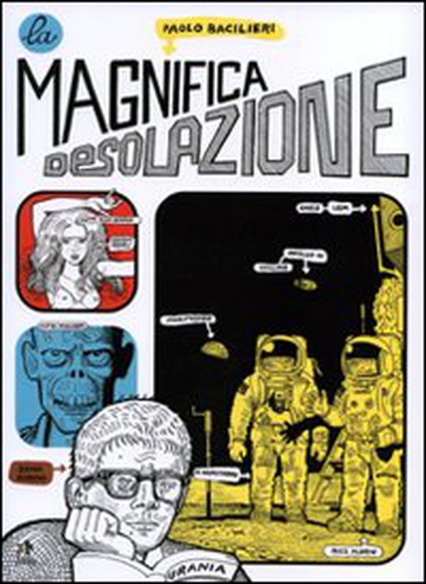 La magnifica desolazione - Librerie.coop La magnifica desolazione - Librerie.coop