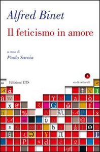 Il feticismo in amore - Librerie.coop