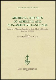 Medieval theories on assertive and non-assertive language. Acts of the 14th European Symposium on Medieval Logic and Semantics (Rome, June 11-15 2002) - Librerie.coop Medieval theories on assertive and non-assertive language. Acts of the 14th European Symposium on Medieval Logic and Semantics (Rome, June 11-15 2002) - Librerie.coop