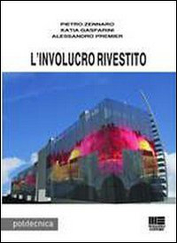 L'involucro rivestito - Librerie.coop L'involucro rivestito - Librerie.coop