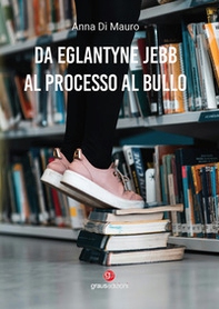 Da Eglantyne Jebb al processo al bullo - Librerie.coop