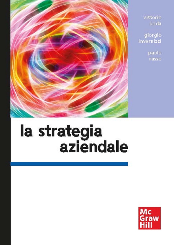 La strategia aziendale - Librerie.coop La strategia aziendale - Librerie.coop